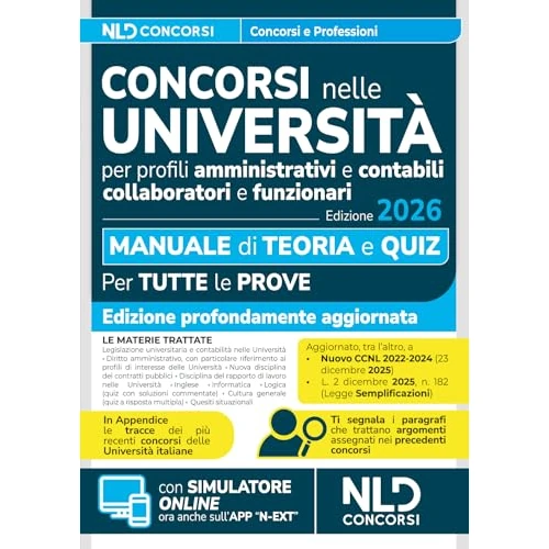 Concorsi nelle università. Manuale di teoria e quiz per la preparazione ai concorsi nelle università per profili amministrativi e contabili 2026