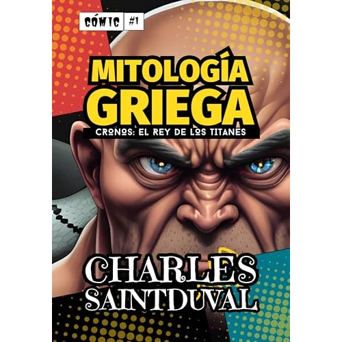 Cómic de Mitología Griega: Cronos, El Rey de los Titanes
