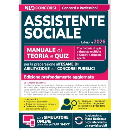 Assistente sociale. Manuale di teoria e quiz per l'esame di abilitazione e concorsi pubblici 2026. Con simulatore online