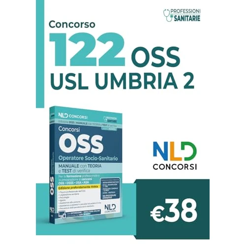 Concorso 122 OSS operatore socio-sanitario Umbria. Manuale di teoria e quiz per la preparazione al concorso. Con espansione online