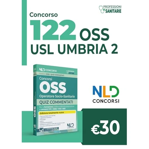 Concorso 122 OSS operatore socio-sanitario Umbria. Quiz commentati per la preparazione al concorso. Con espansione online