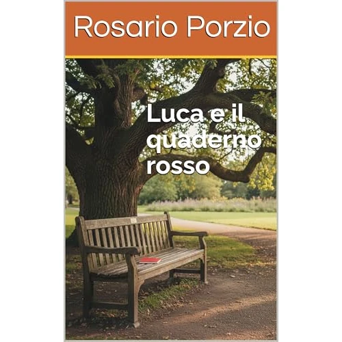 Luca e il quaderno rosso (Italian Edition)