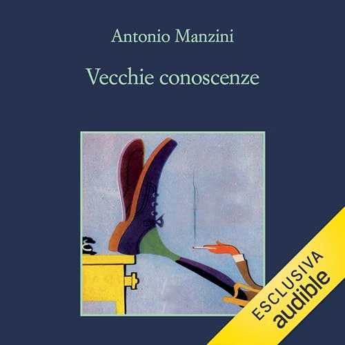 Vecchie conoscenze: Le indagini di Rocco Schiavone, Vol. 12