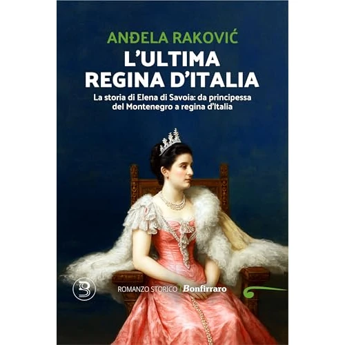 Offerta a tempo: L'ultima regina d'Italia: La storia di Elena di Savoia: da principessa del Montenegro a regina d’Italia - 0.33% da 3.00 € a 2.99 €