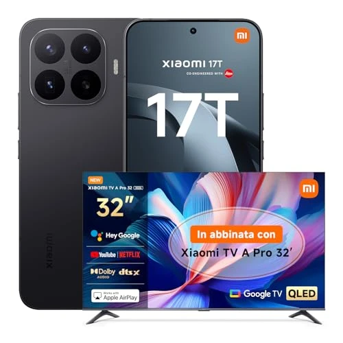 Offerta a tempo: XIAOMI 17T, Smartphone 12+512GB, Display Eye-Care da 6,59" 120Hz, Batteria da 6500mAh (typ), Teleobiettivo Leica 5x, 67W HyperCharge, MediaTek Dimensity 9500, Black, Garanzia 3 anni TV A PRO 32 - 16% da 948.49 € a 798.90 €